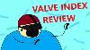 The Valve Index Kit A Genuine Ffj Review